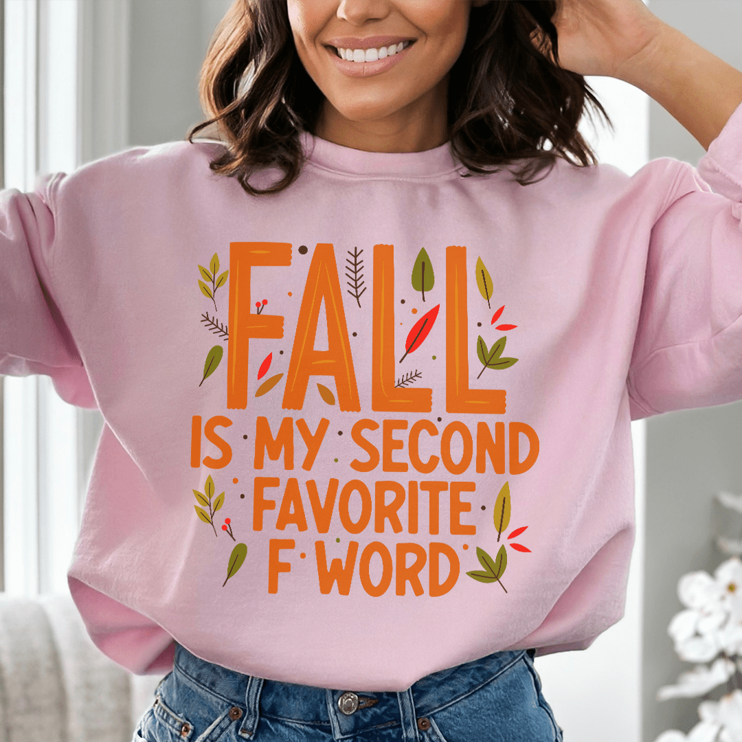 Fall Is My Second favorite F Word sweater